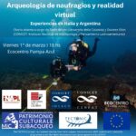 Today the conference “Arquelogía de naufragios y realidad virtual – Experiencias en Italia y Argentina” at Ecocentro Pampa Azul